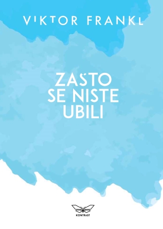 zašto se niste ubili viktor frankl