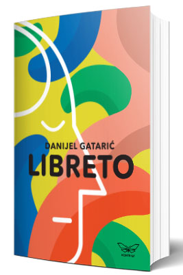libreto danijel gatarić
