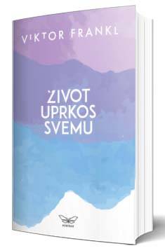 život uprkos svemu viktor frankl