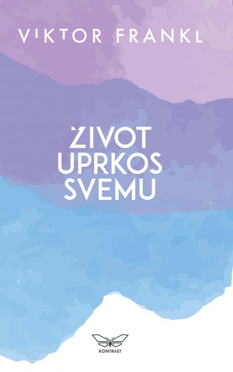 život uprkos svemu